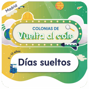 Días sueltos - Colonias de vuelta al cole - Madrid