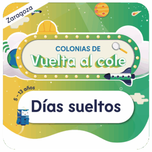 Días sueltos - Colonias de vuelta al cole - Zaragoza