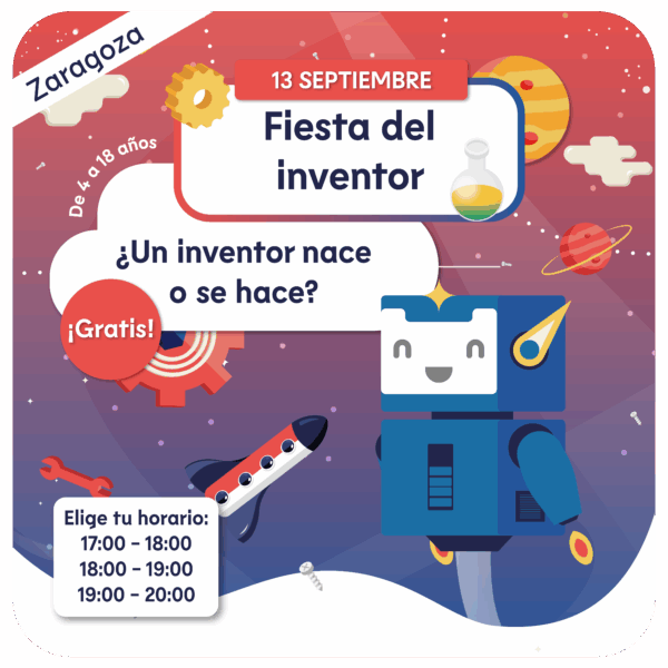 FIESTA DEL INVENTOR - ZARAGOZA