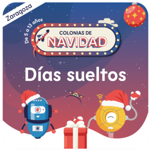 Días sueltos - Colonias de Navidad - ZARAGOZA