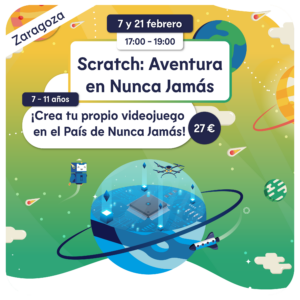 Scratch: Aventura en Nunca Jamás - ZARAGOZA