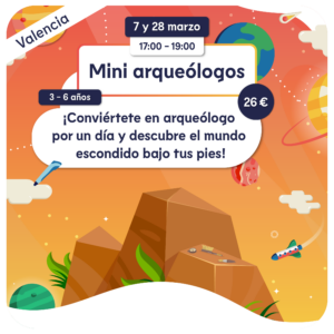 MINI ARQUEOLOGOS - VALENCIA