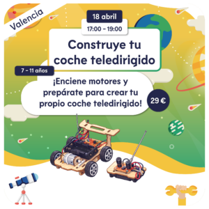 CONSTRUYE TU COCHE TELEDIRIGIDO - VALENCIA