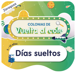 Días sueltos - Vuelta al cole - 5 a 13 años - ZARAGOZA