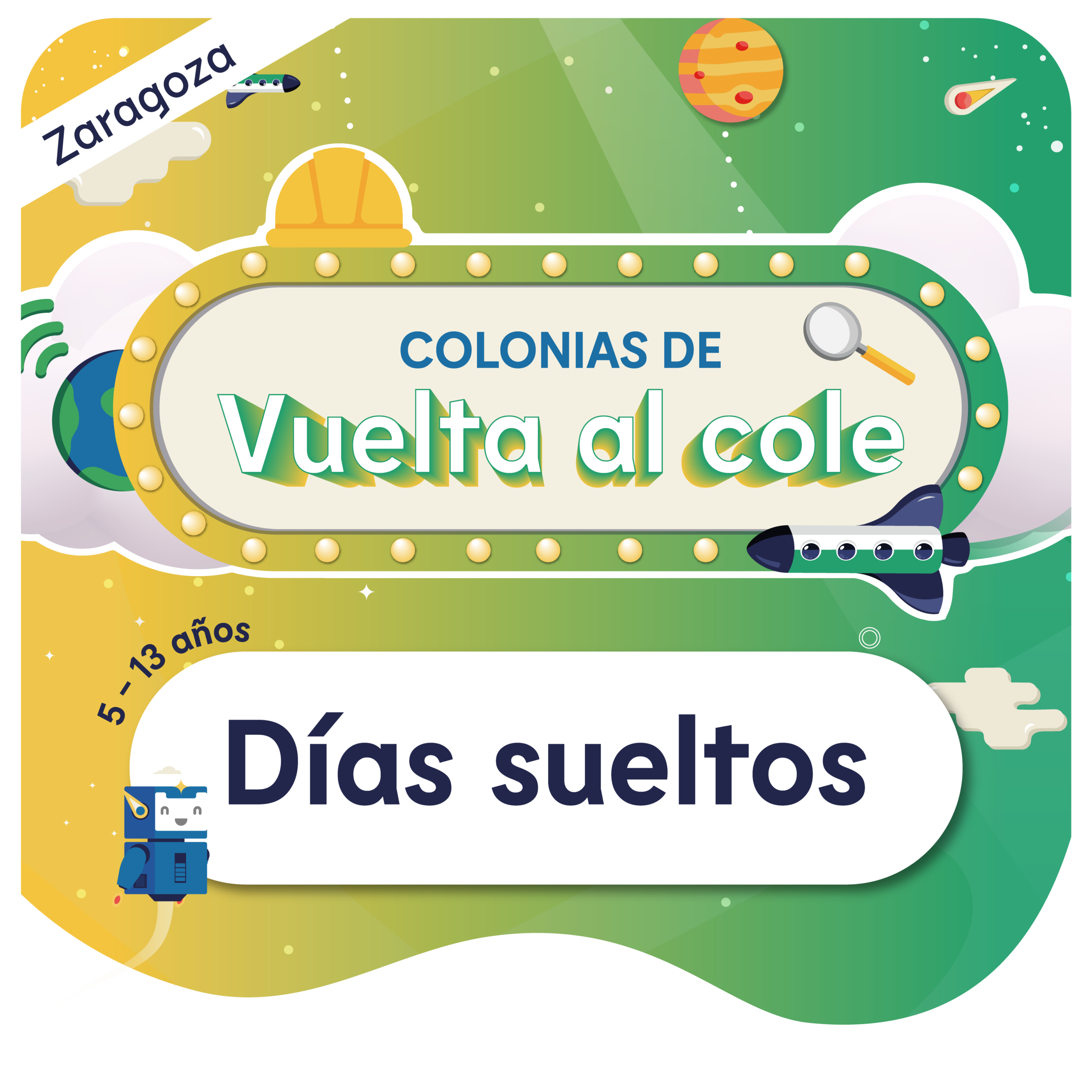 Días sueltos - Vuelta al cole - 5 a 13 años - ZARAGOZA